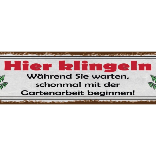 Schild Hier Klingeln Während Sind Warten Schonmal Mit Der Gartenarbeit Beginnen