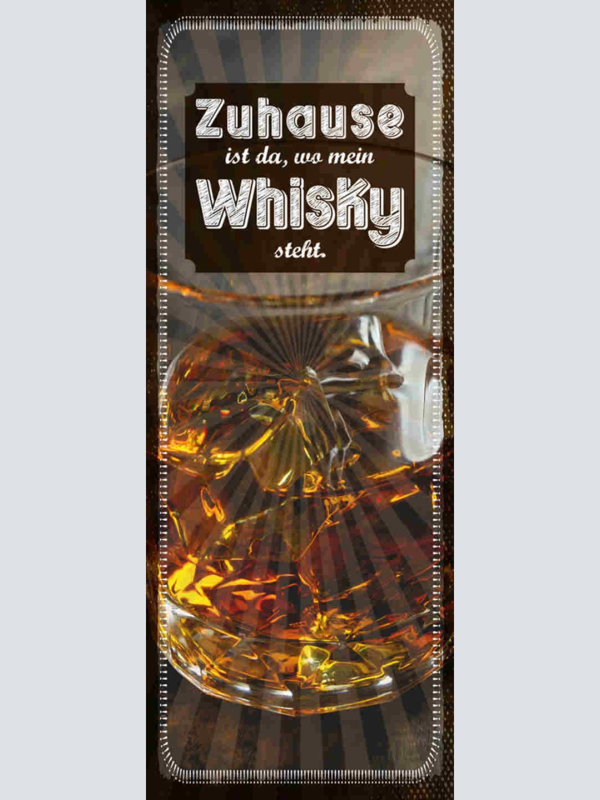Schild Zuhause Ist Da Wo Mein Whisky Steht Alkohol Whiskey 27x10 Blech od.Holz