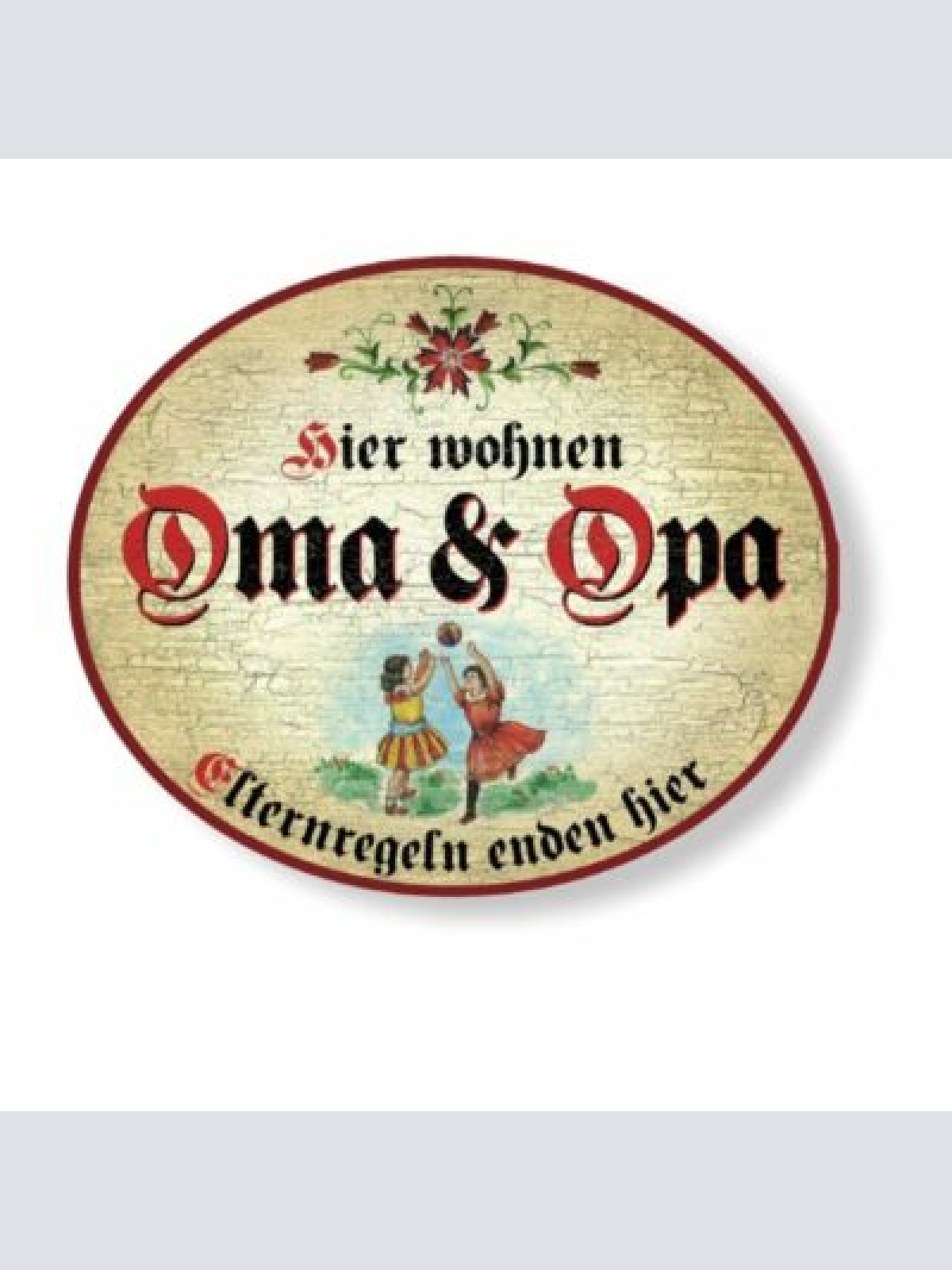 KuK Nostalgie Holzschild hier wohnen Oma & Opa Elternregeln gelten nicht
