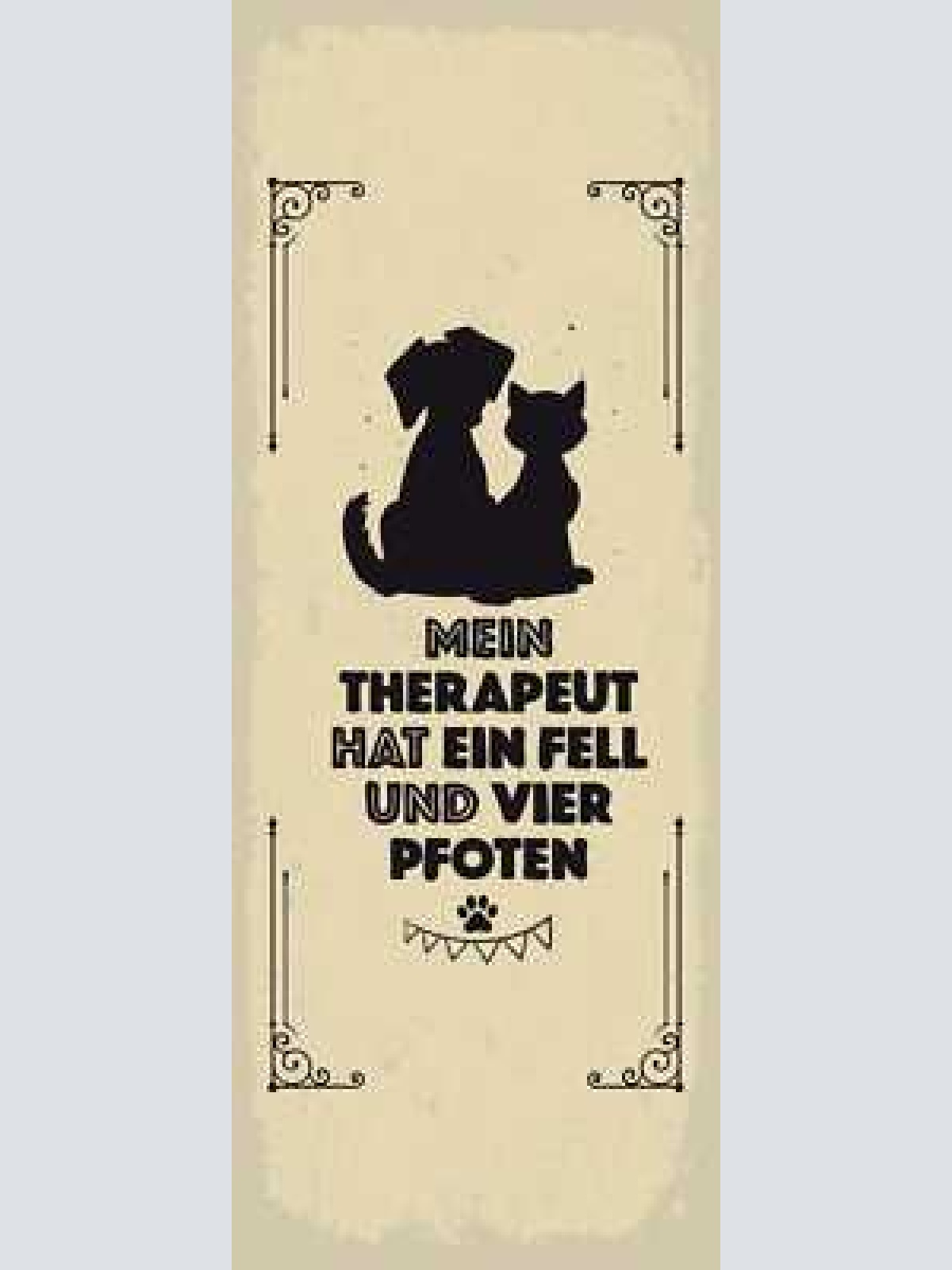 Schild mein therapeut hat ein fell & vier pfoten katze hund 27x10 blech od.holz