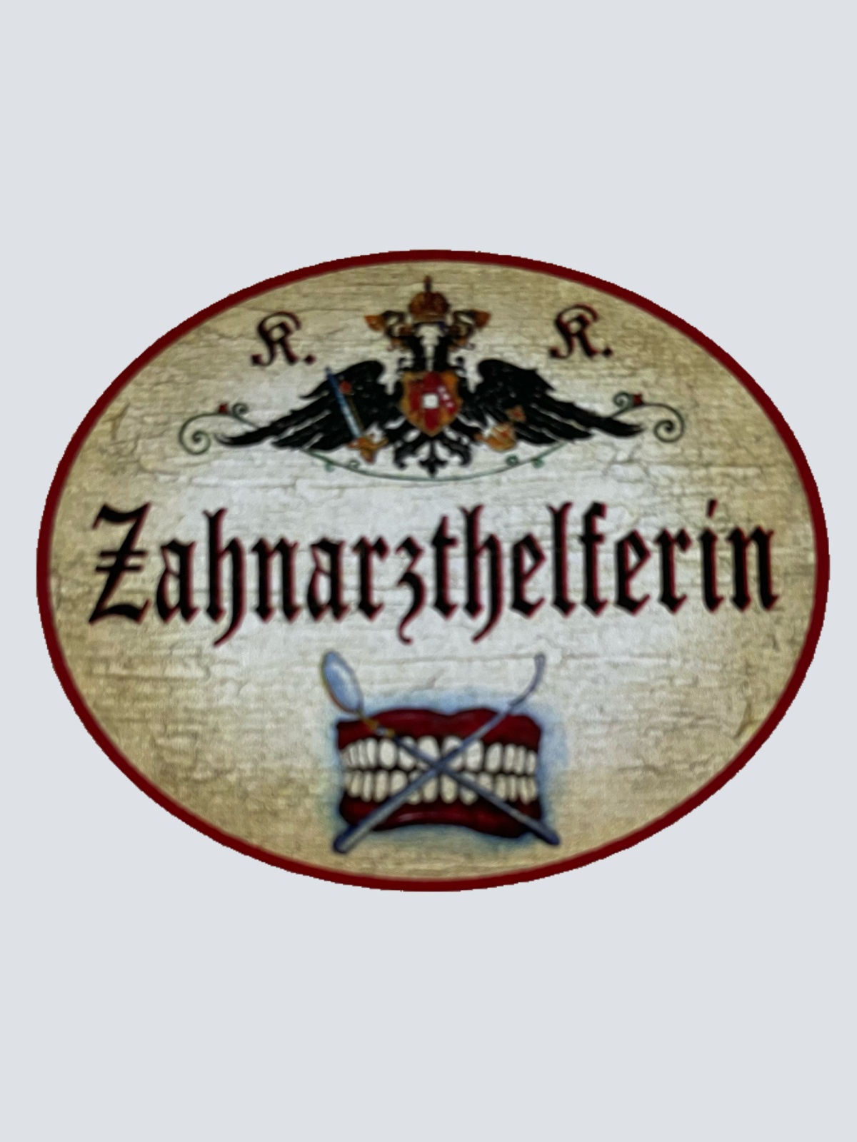 KuK Nostalgie Holzschild Zahnarzthelferin Dentist Assistentin Zähne Schild