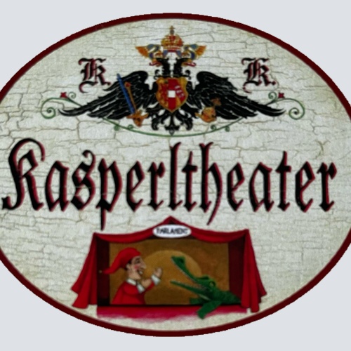 KuK Nostalgie Holzschild Kasperltheater Parlament Kasperl Puppen Theater Schild