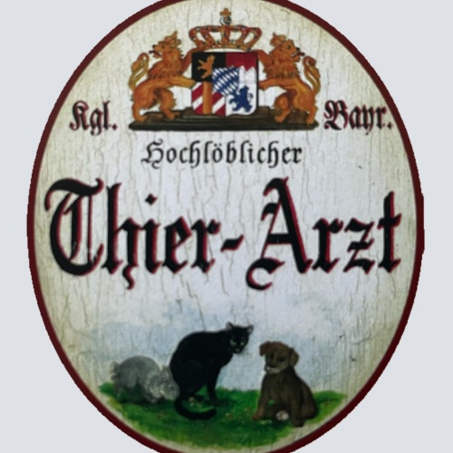 Nostalgie Holz Schild Bayern Königlich Bayerischer Hochlöblicher Thier Tier Arzt