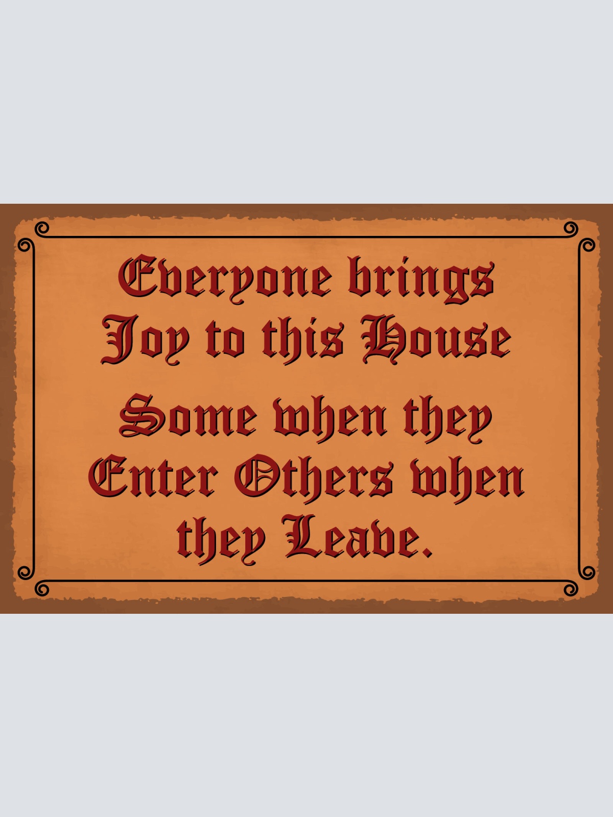 Schild Joy House Freude Haus Gehen Kommen 12x18 / 20x30 / 30x40 Blech od. Holz