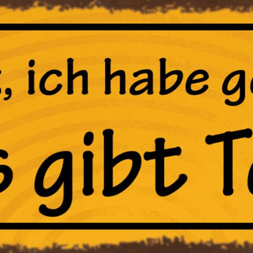 Schild Schatz Ich Habe Gekocht Es Gibt Tee Kochen Koch Küche 27x10 Blech od.Holz
