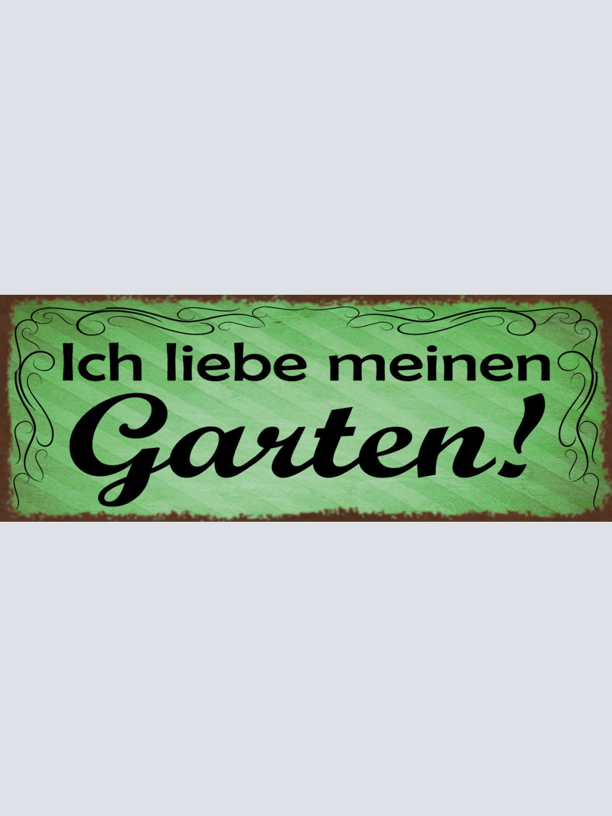 Schild Ich Liebe Meinen Garten Gärtner Freizeit Pflanzen 27x10 Blech od.Holz