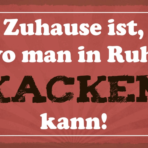 Schild Zuhause Ruhe WC Toilette Klo 12x18 / 20x30 / 30x40 Blech od. Holz