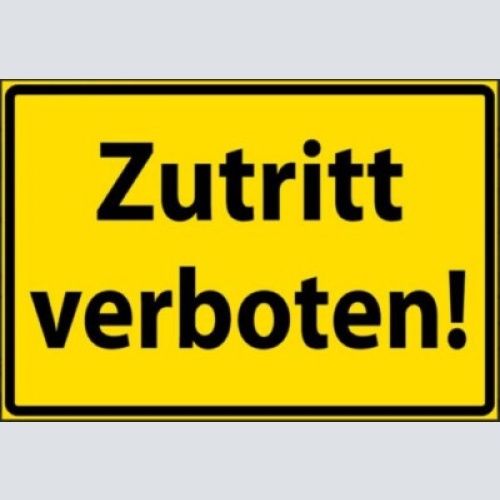 Nostalgie  schild gefahr zutritt verboten 12x18/ 20x30 /30 x 40 blech od. holz