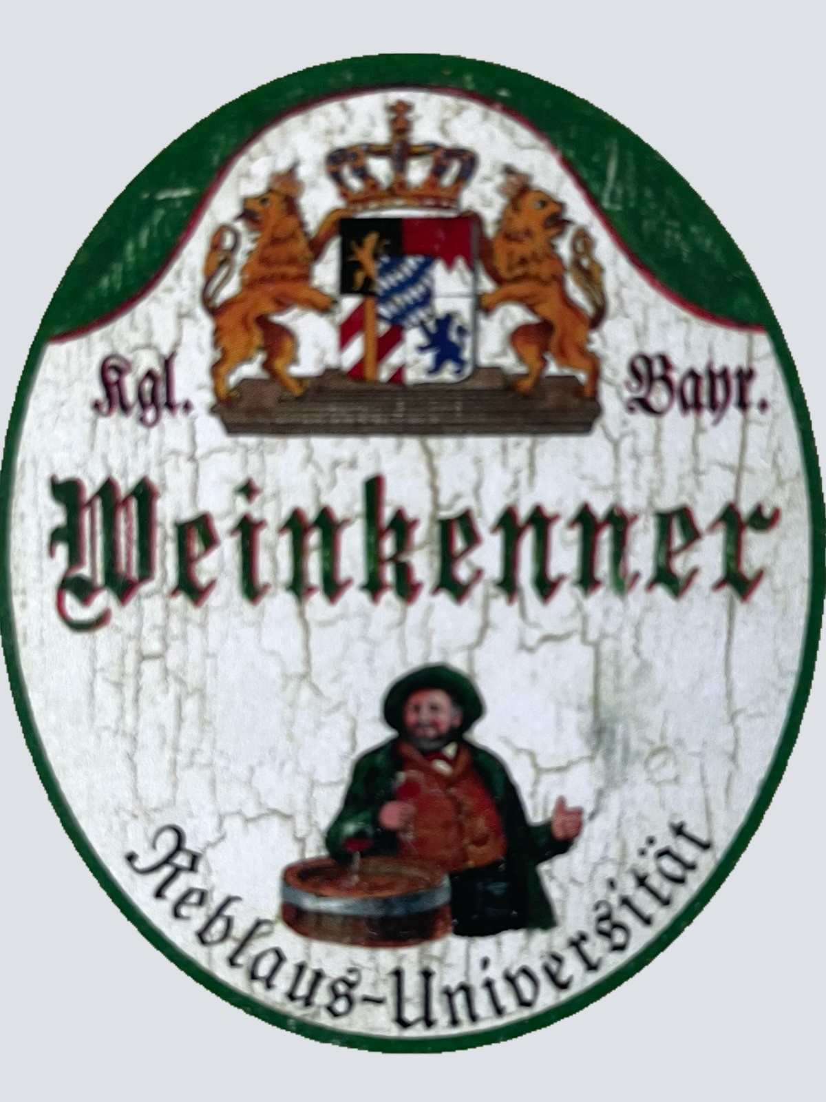 Nostalgie Holzschild Bayern Königlich Bayerischer Weinkenner Reblaus Uni Schild