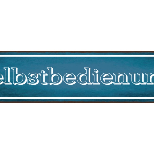Schild Selbstbedienung Geschäft Laden Restaurant Bar Stand 46 x 10 Blech od.Holz