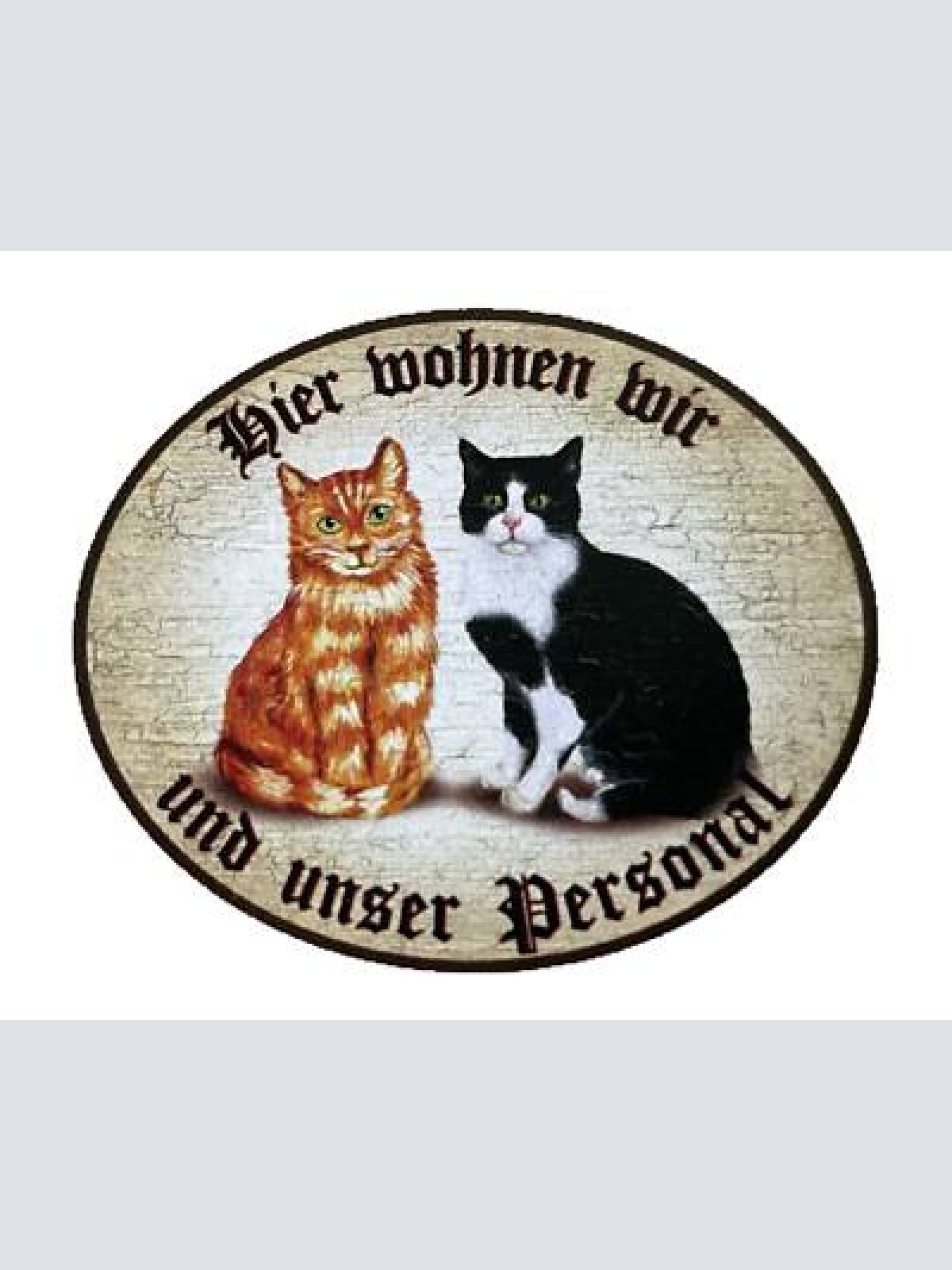 Kuk nostalgie holzschild "hier wohnen wir u.u. personal“ duo katze rot sw