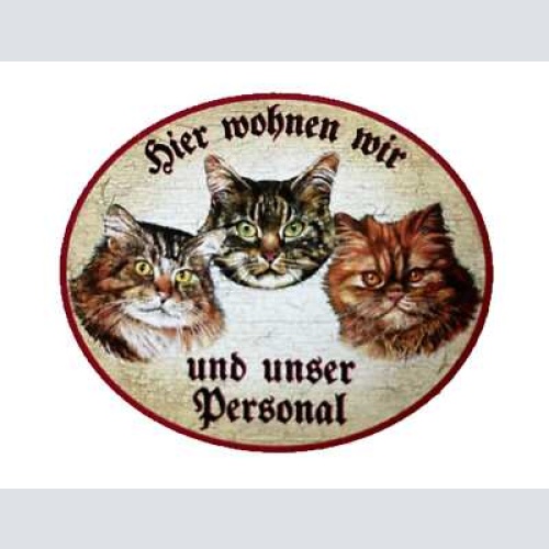 Kuk nostalgie holzschild "hier wohnen wir u.u.personal“ trio katze tabby sib.rot