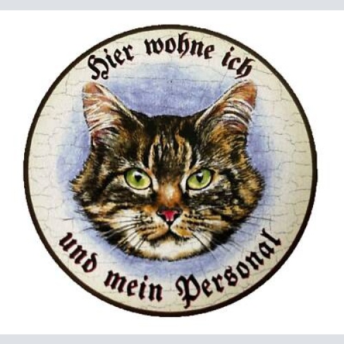 Kuk nostalgie holzschild "hier wohne ich und mein personal“  katze tabby
