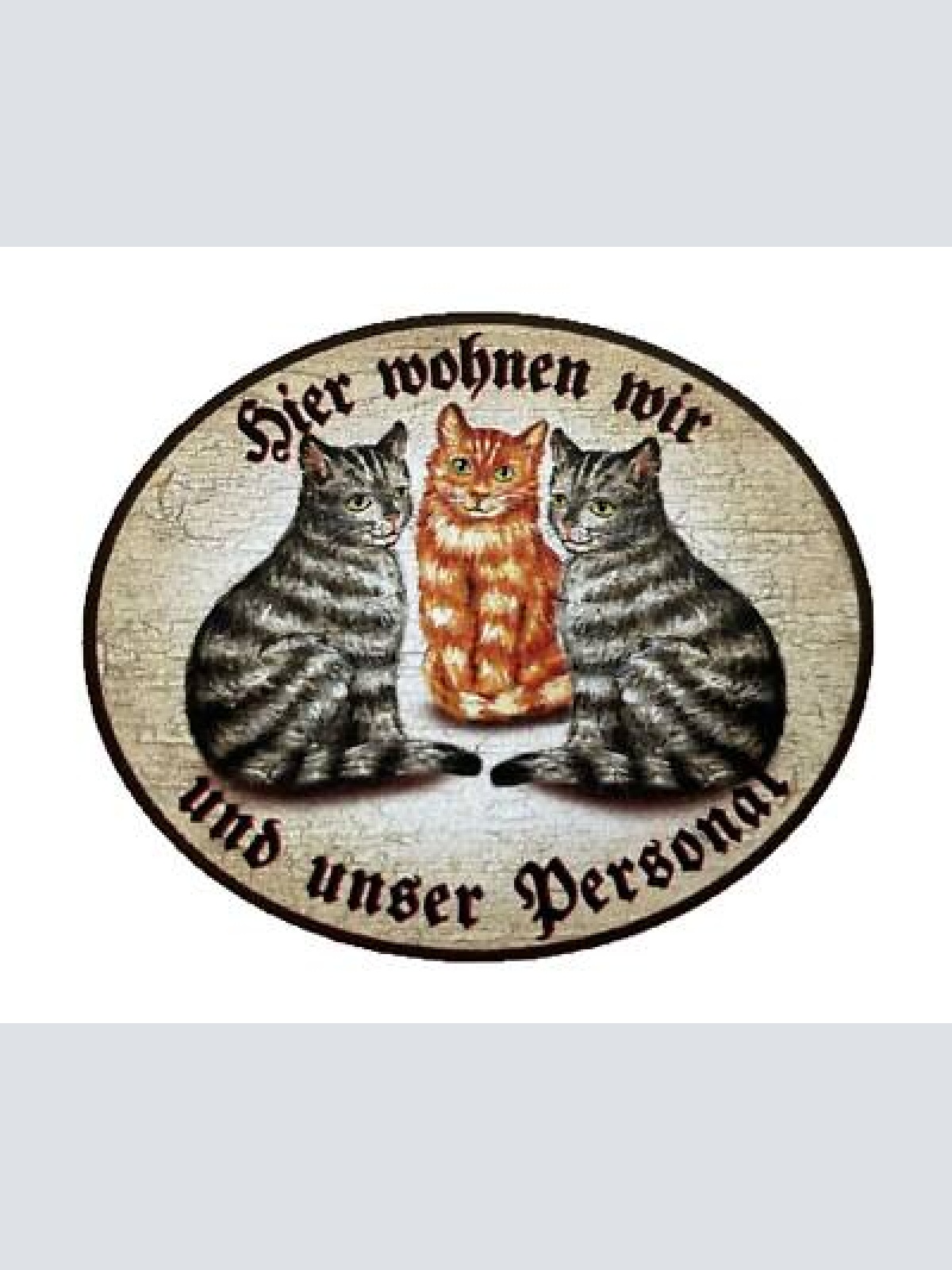 Kuk nostalgie holzschild "hier wohnen wir u.u. personal“ trio katze tabby rot