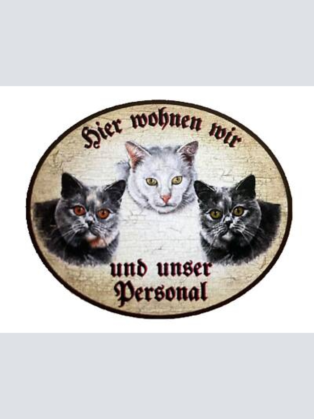 Kuk nostalgie holzschild "hier wohnen wir u.u. personal“ trio katze r.blau weiß