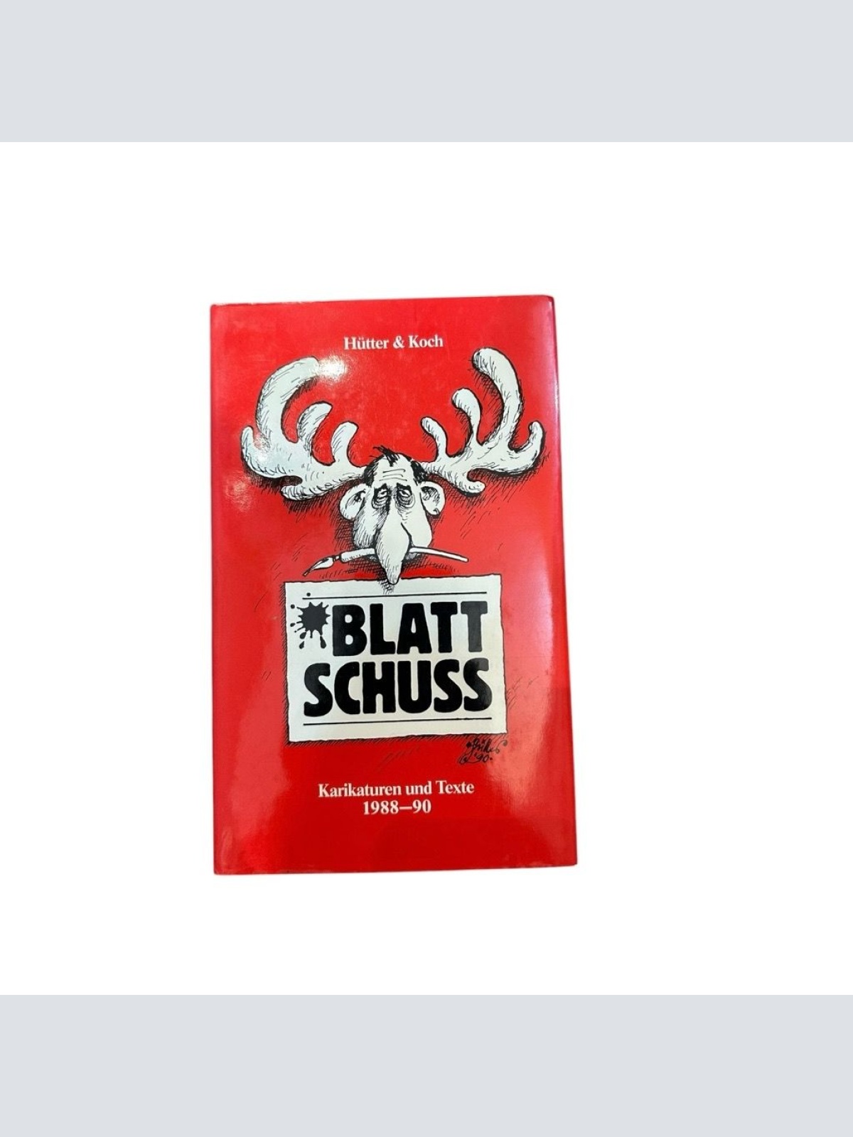 Blatt Schuss Karikaturen und Texte Helmut Hütter und Manfred Koch: