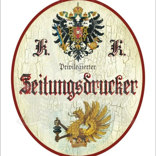 KuK Nostalgie Holzschild - Privilegierter Zeitungsdrucker - Druckerpresse TH