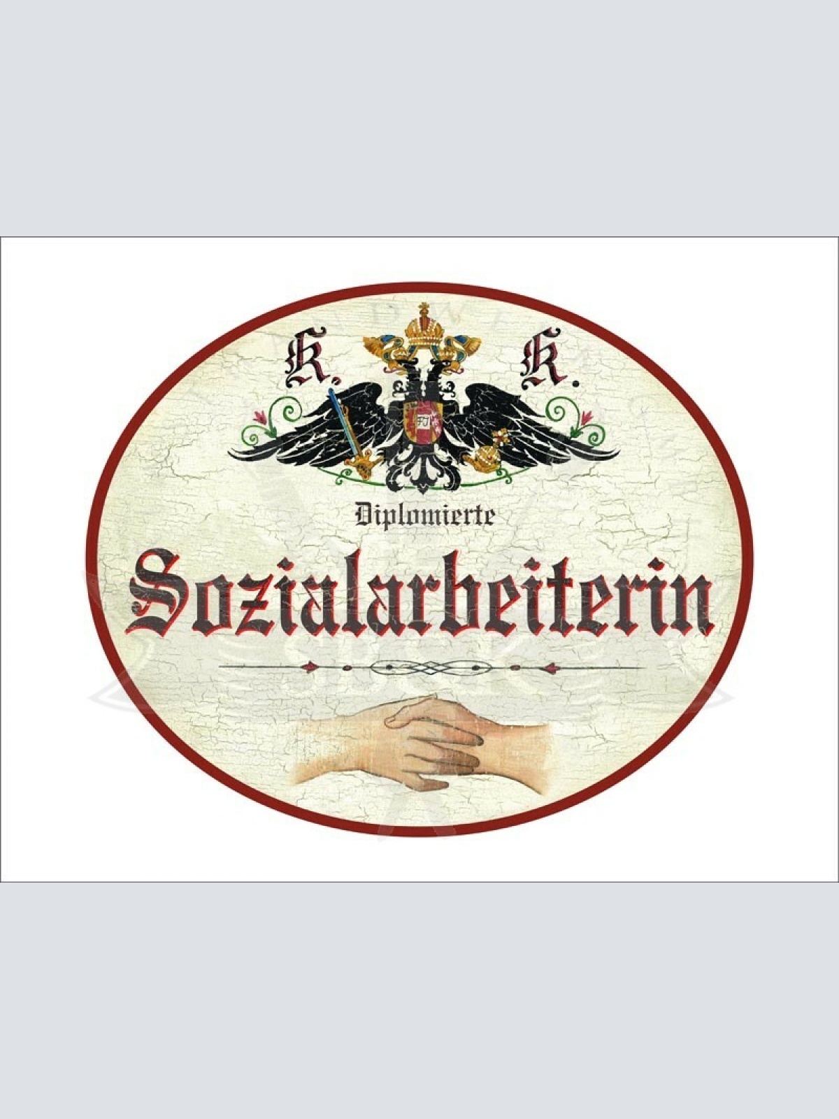 KuK Nostalgie Holzschild - Diplomierte Sozialarbeiterin - Handschlag TH