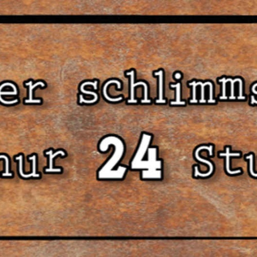 Schild Auch Der Schlimmste Tag Hat Nur 24 Stunden Zeit 27x10 Blech od.Holz