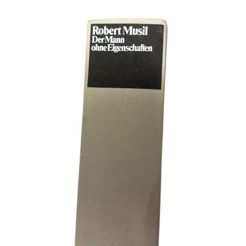 Der Mann ohne Eigenschaften (Musil: Gesammelte Werke, Band 1) 1. Der Mann ohne E