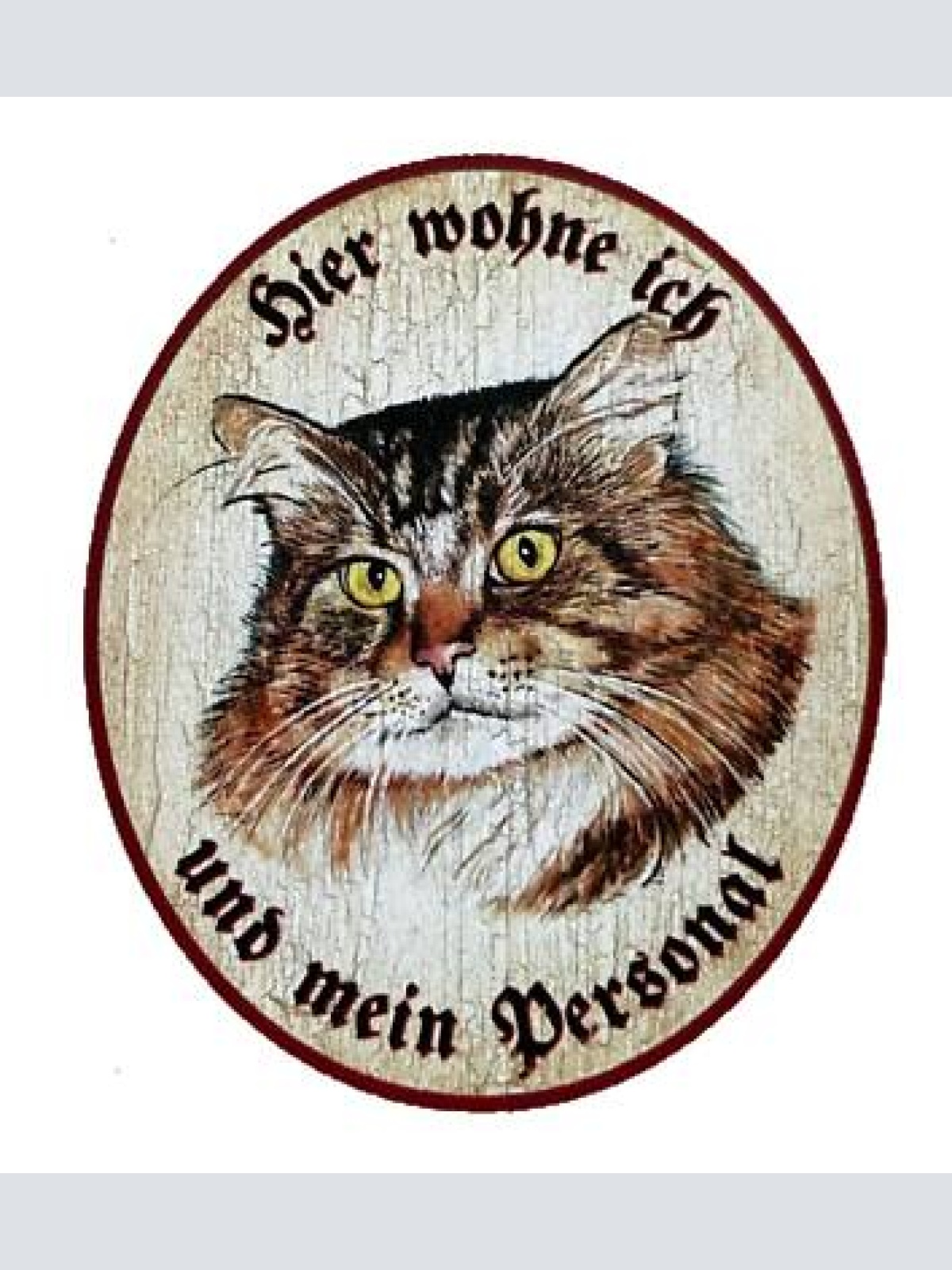 Kuk nostalgie holzschild "hier wohne ich und mein personal“ katze sibirisch