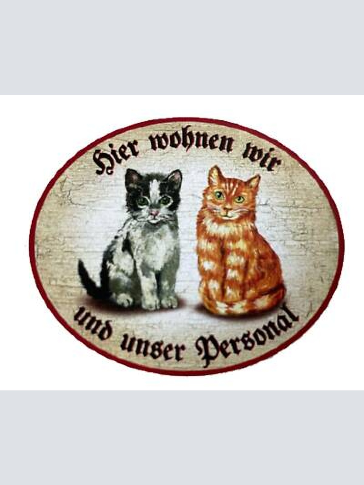 Kuk nostalgie holzschild "hier wohnen wir u.u. personal“ duo katze junges sw rot