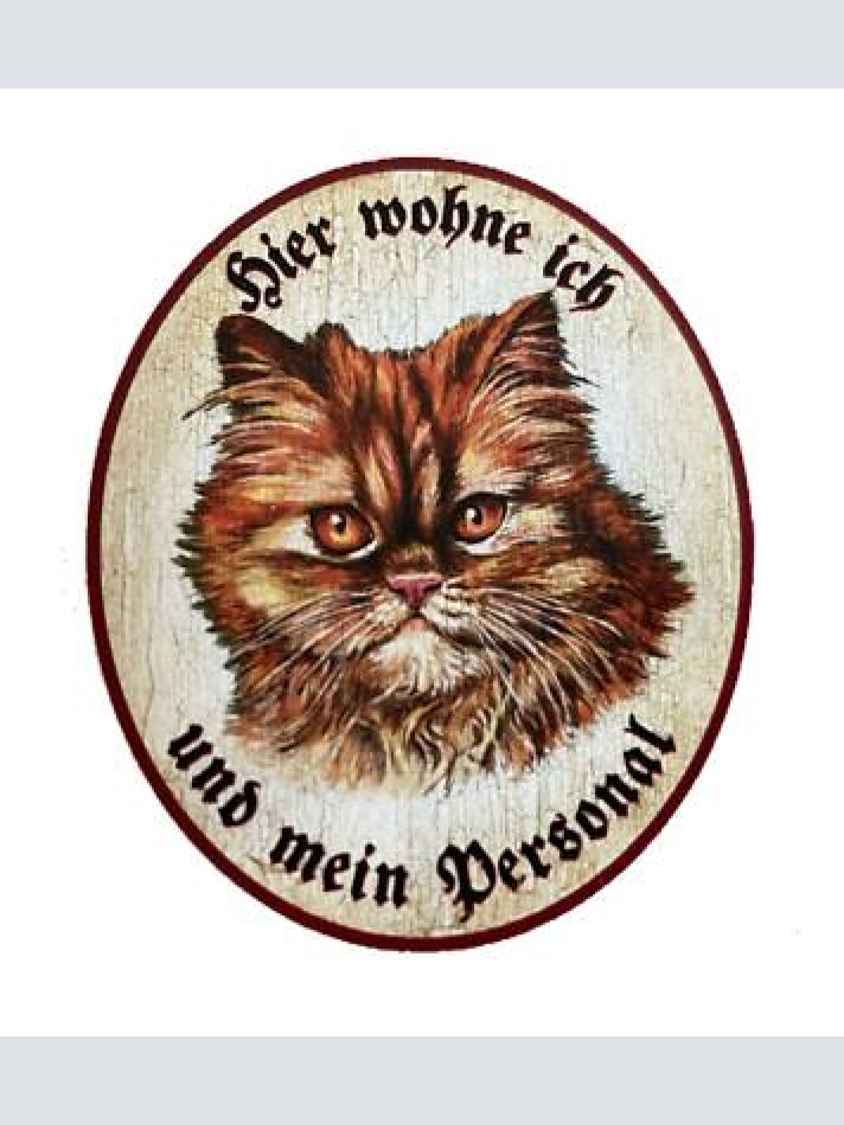 Kuk nostalgie holzschild "hier wohne ich und mein personal“ katze rot getigert