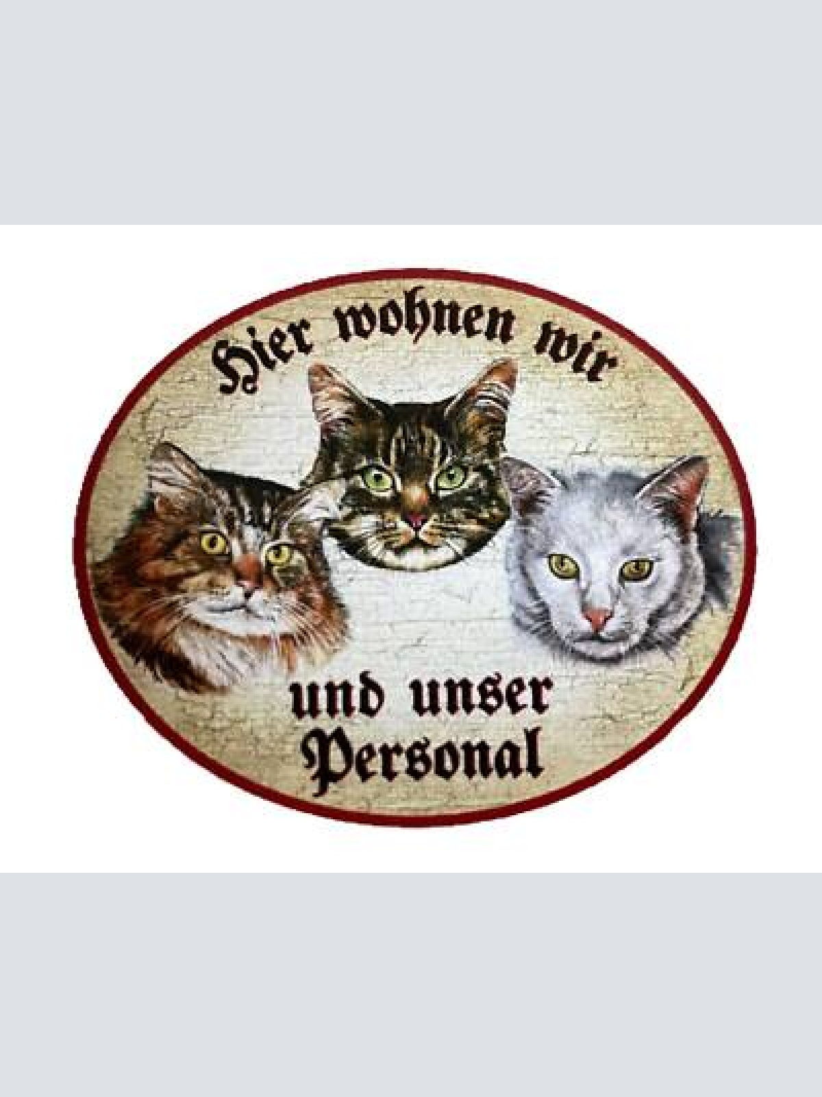 Kuk nostalgie holzschild "hier wohnen wir u.u.personal“ trio katze tabby sib. w