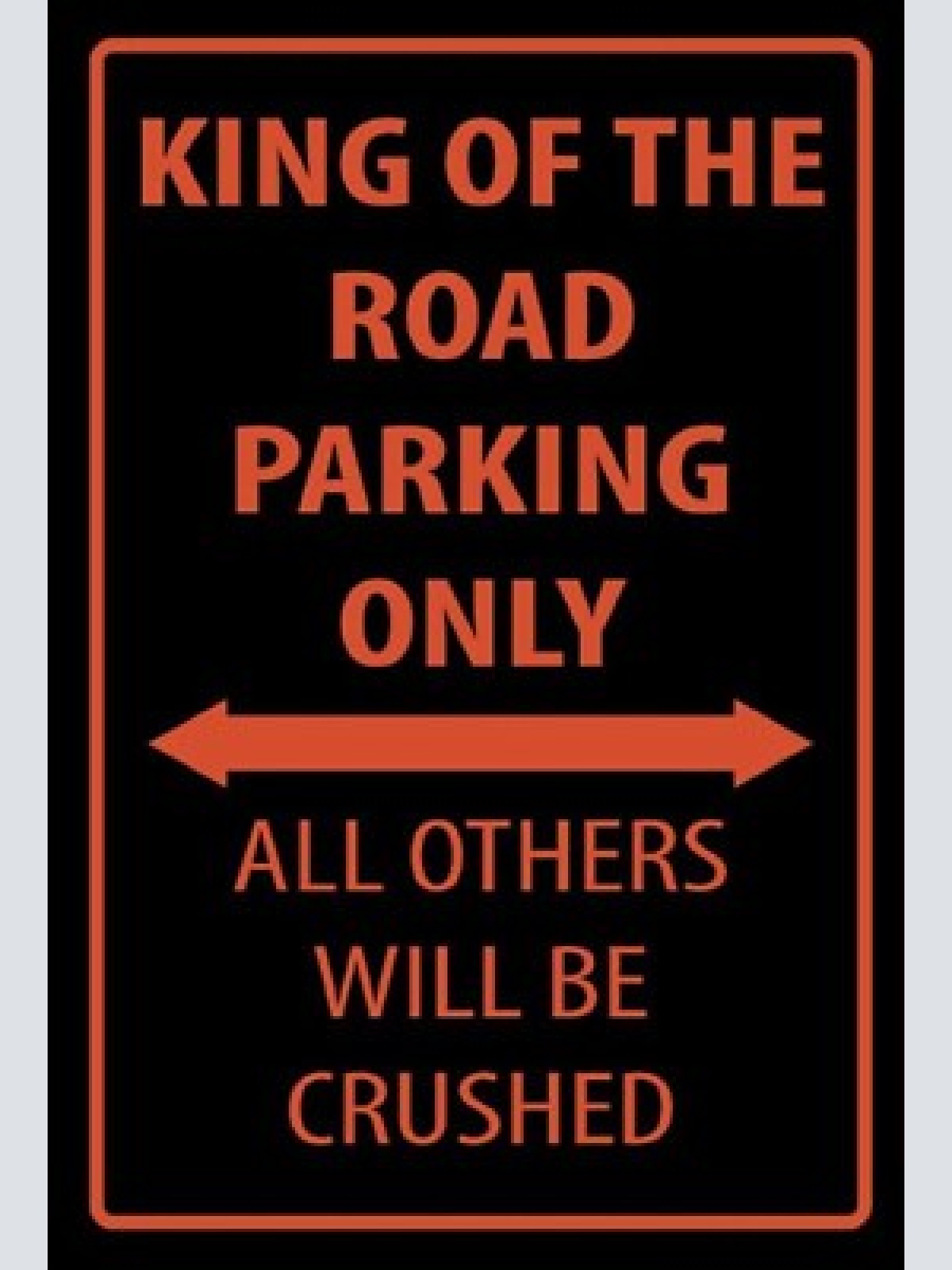 Schild king of the road parking auto motorrad  12x18/20x30/30x40 blech oder holz