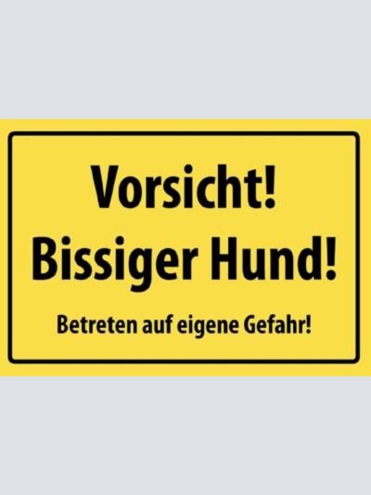 Schild vorsicht bissiger hund 12x18/20x30/30x40 blech oder holz