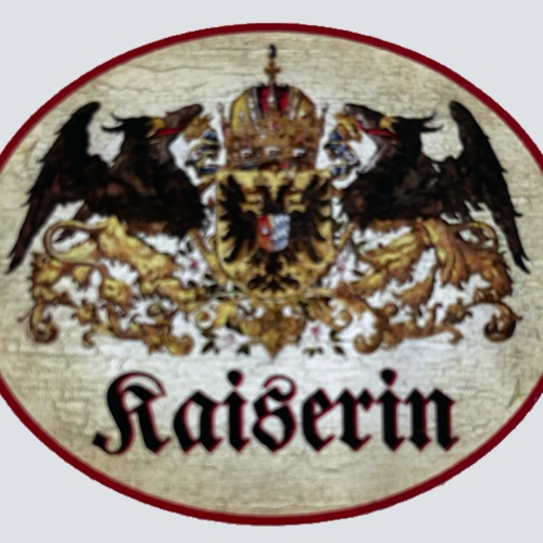 KuK Nostalgie Holzschild Kaiserin Wappen Österreich Schild