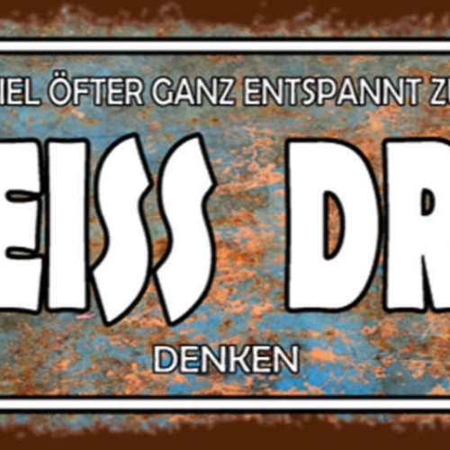 Schild Wir Sollten Uns Öfters Entspannt Zurücklehnen & Scheiss Drauf Denken