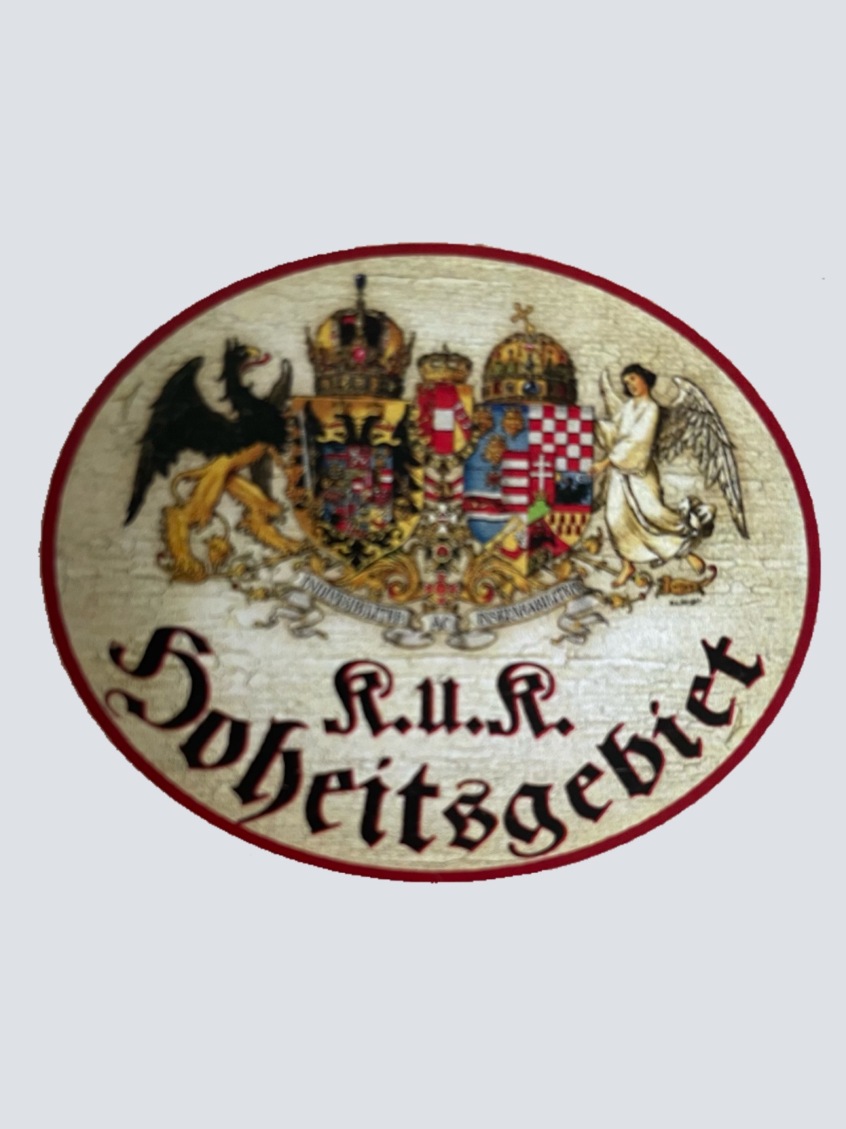 Nostalgie Holzschild KuK Hoheitsgebiet Kaiser Österreich Schild