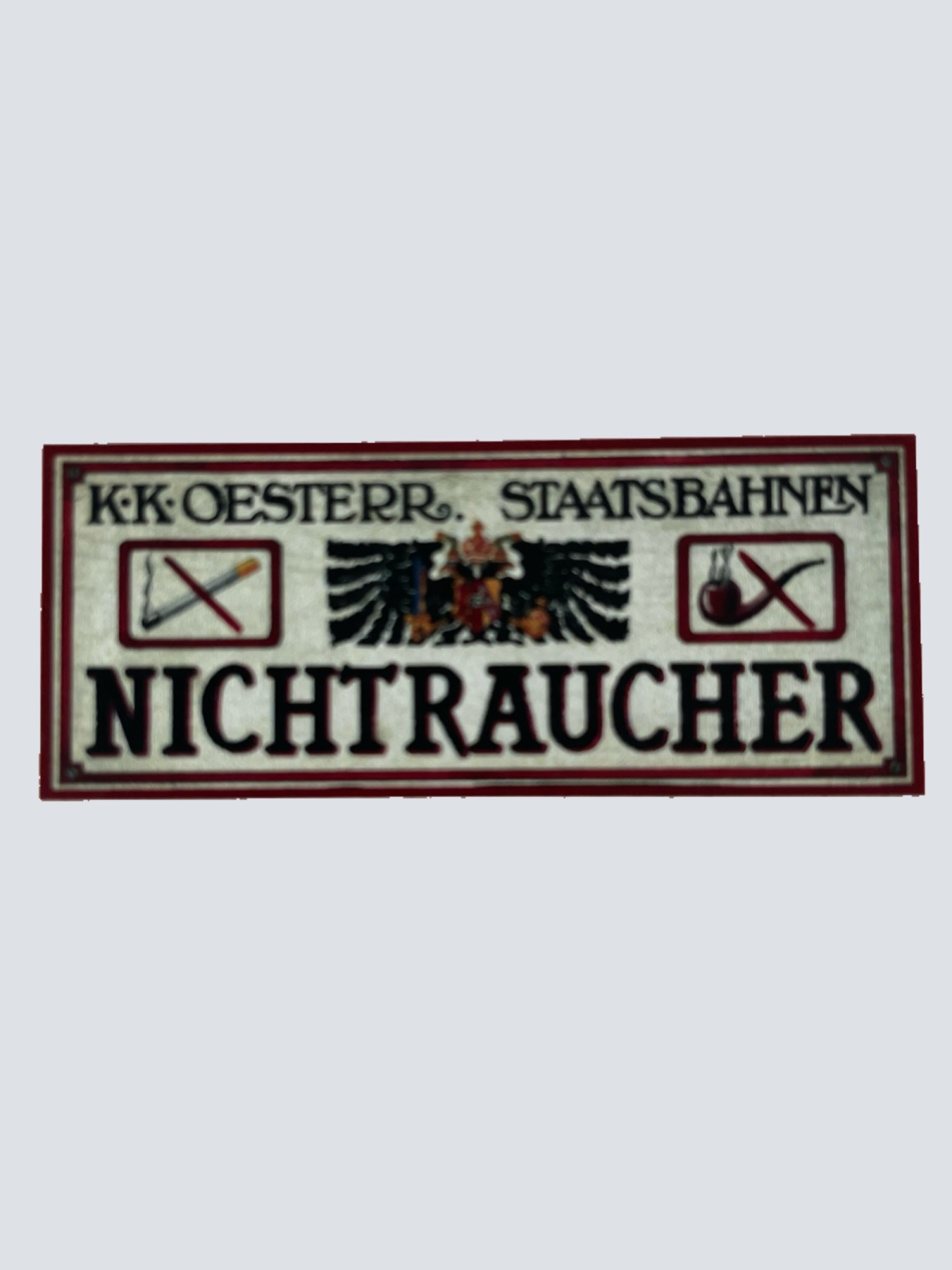 Nostalgie Holzschild KuK Österr. Staatsbahnen Nichtraucher Zigarette Schild