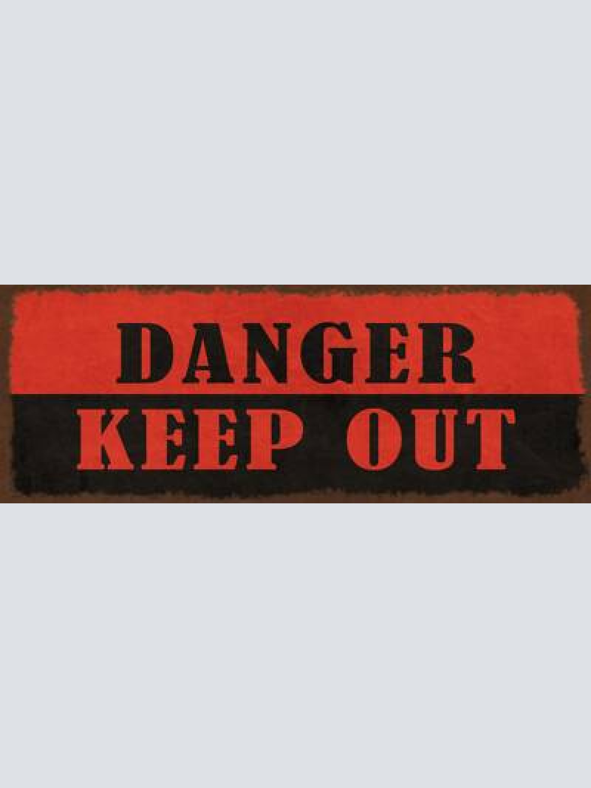 Schild danger keep out gefahr kein eintritt vorsicht achtung 27x10 blech od.holz