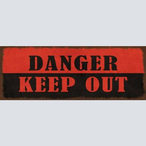 Schild danger keep out gefahr kein eintritt vorsicht achtung 27x10 blech od.holz