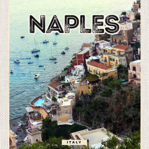 Schild Naples Italy Neapel Italien Stadt Meer 12x18 20x30 30x40 Blech od. Holz