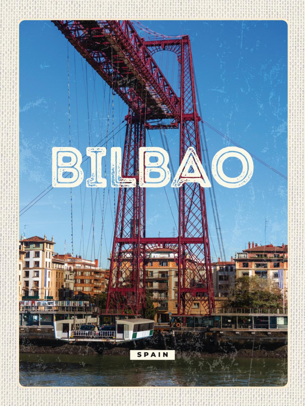 Schild Bilbao Spain Spanien Stadt Küste Hafen 12x18 20x30 30x40 Blech od. Holz