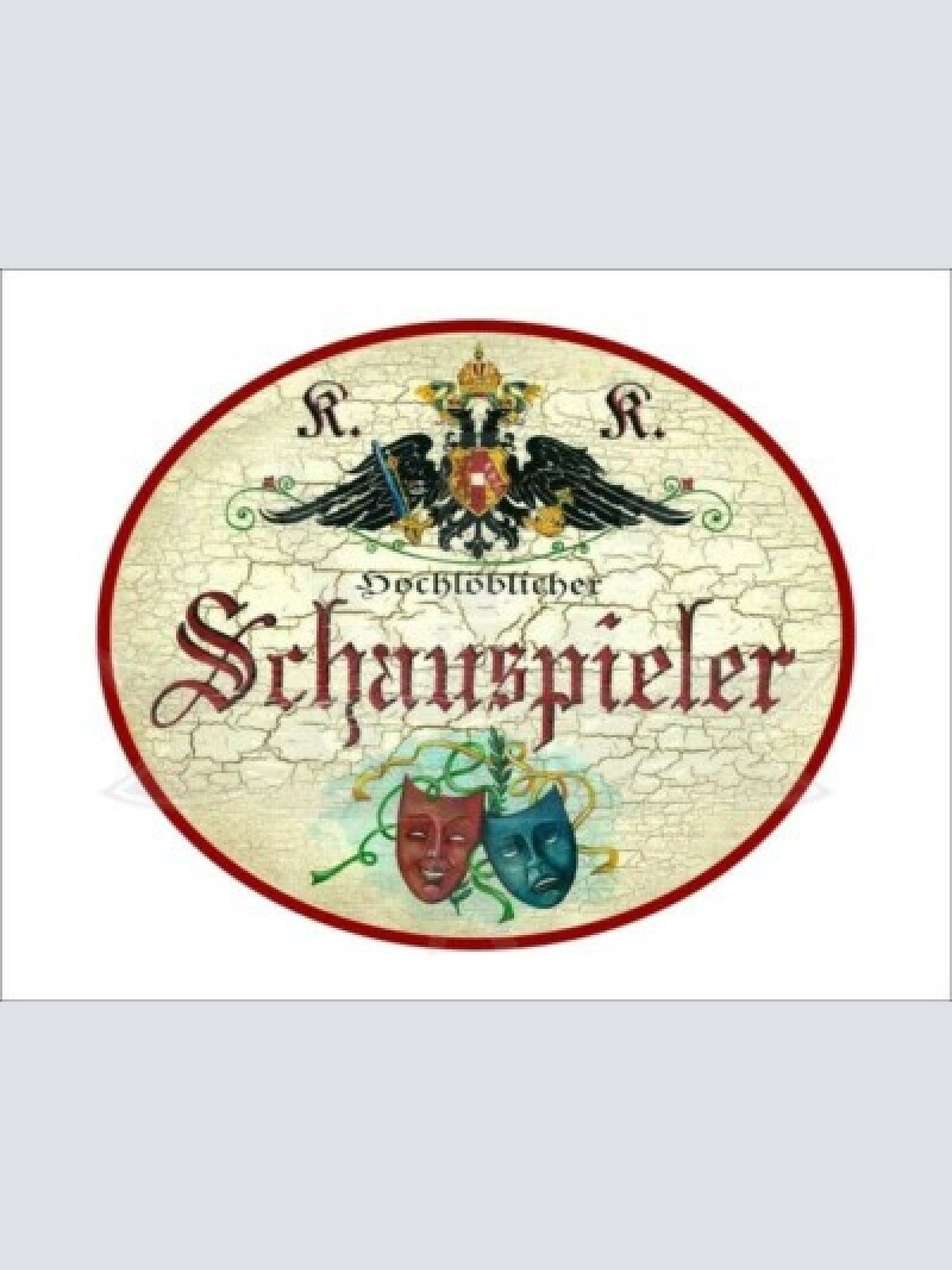 Kuk nostalgie holzschild - hochlöblicher schauspieler - masken th