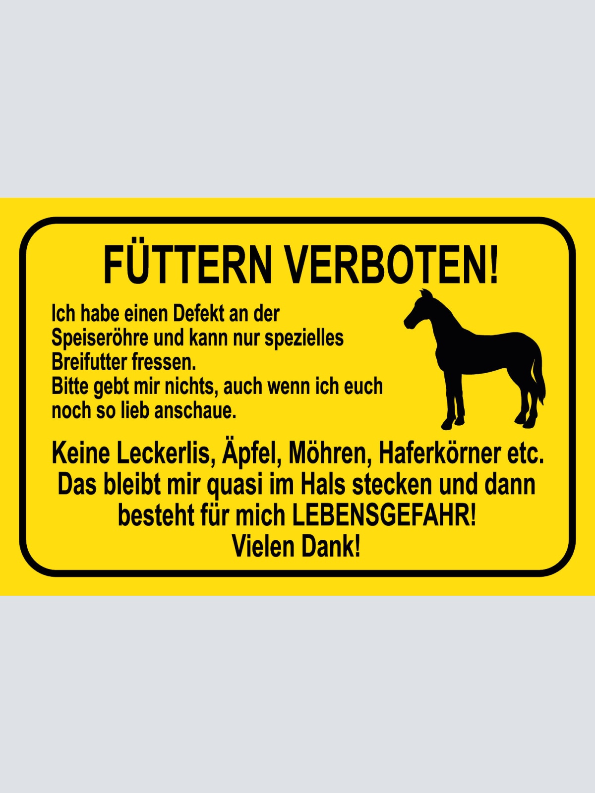 Schild Füttern verboten Pferd Lebensgefahr 12x18 / 20x30 / 30x40 Blech od. Holz