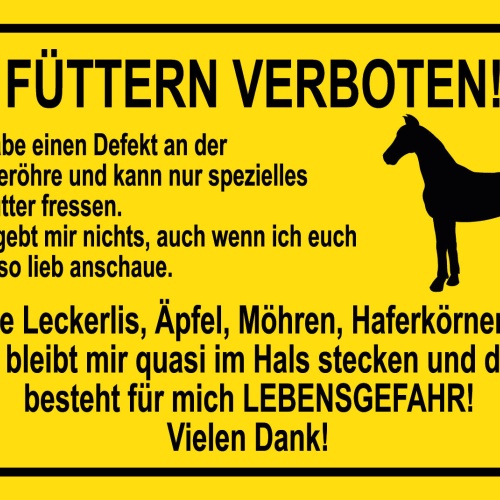 Schild Füttern verboten Pferd Lebensgefahr 12x18 / 20x30 / 30x40 Blech od. Holz