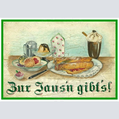 KuK Nostalgie Holzschild Zur Jausn gibts Mehlspeise Kaffee