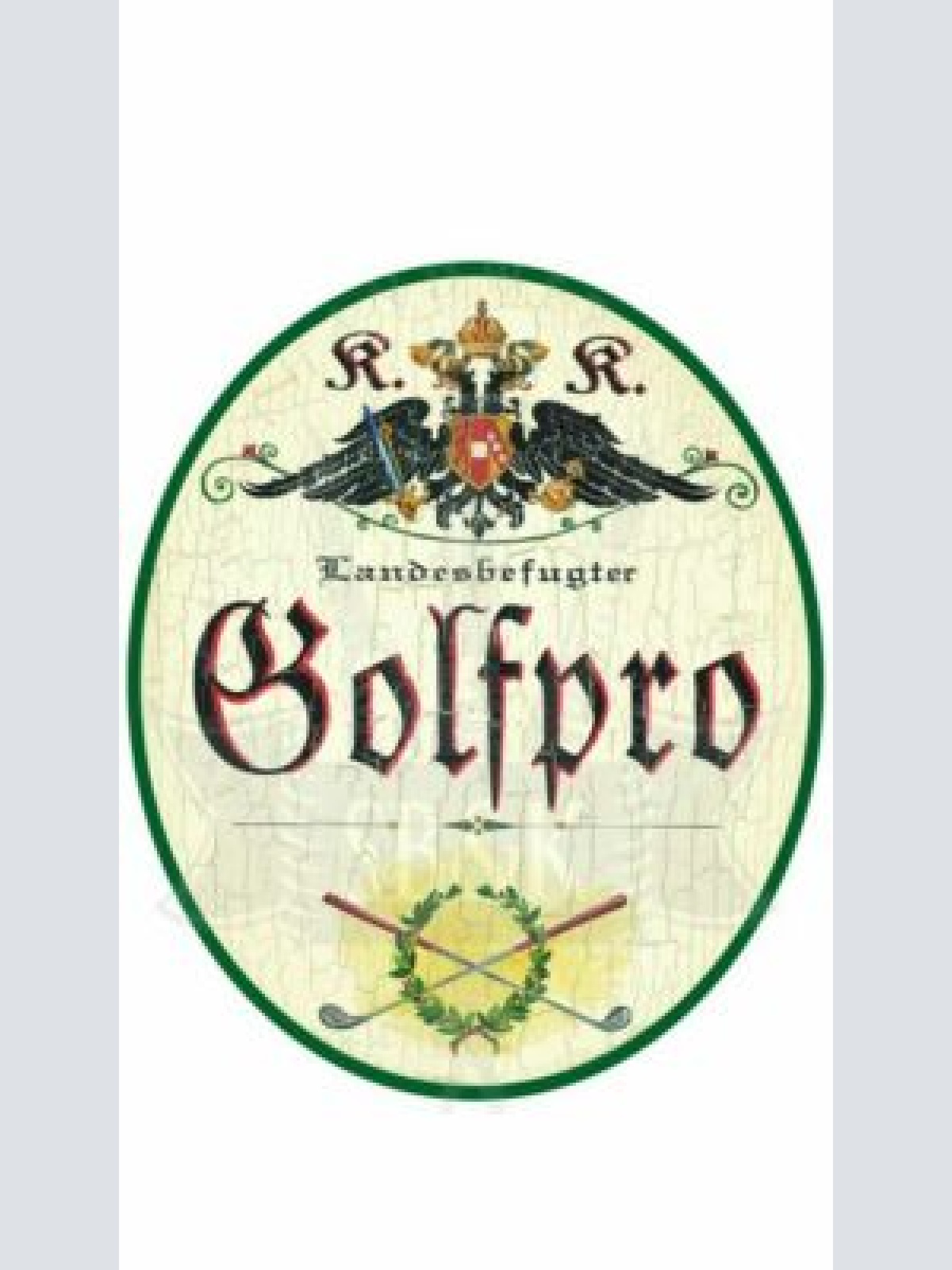 KuK Nostalgie Holzschild "Golfpro"