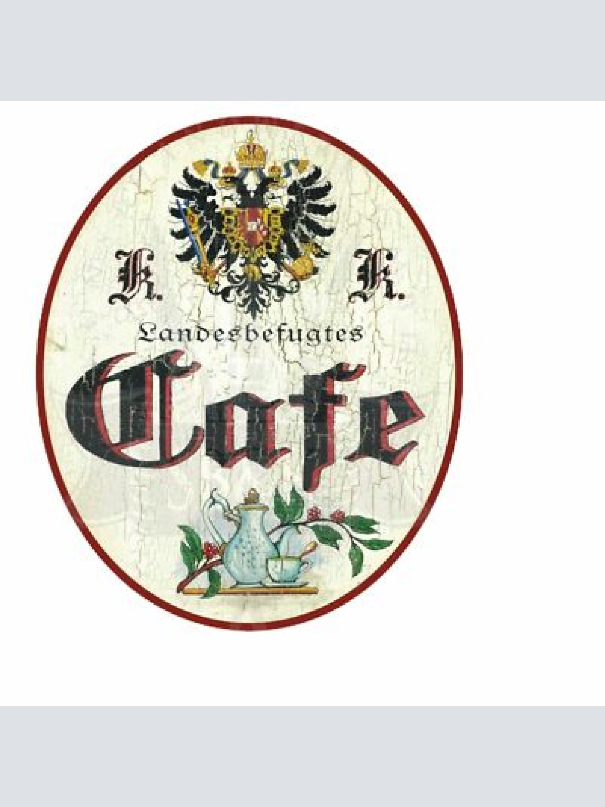 KuK Nostalgie Holzschild Schild landesbefugtes Cafe