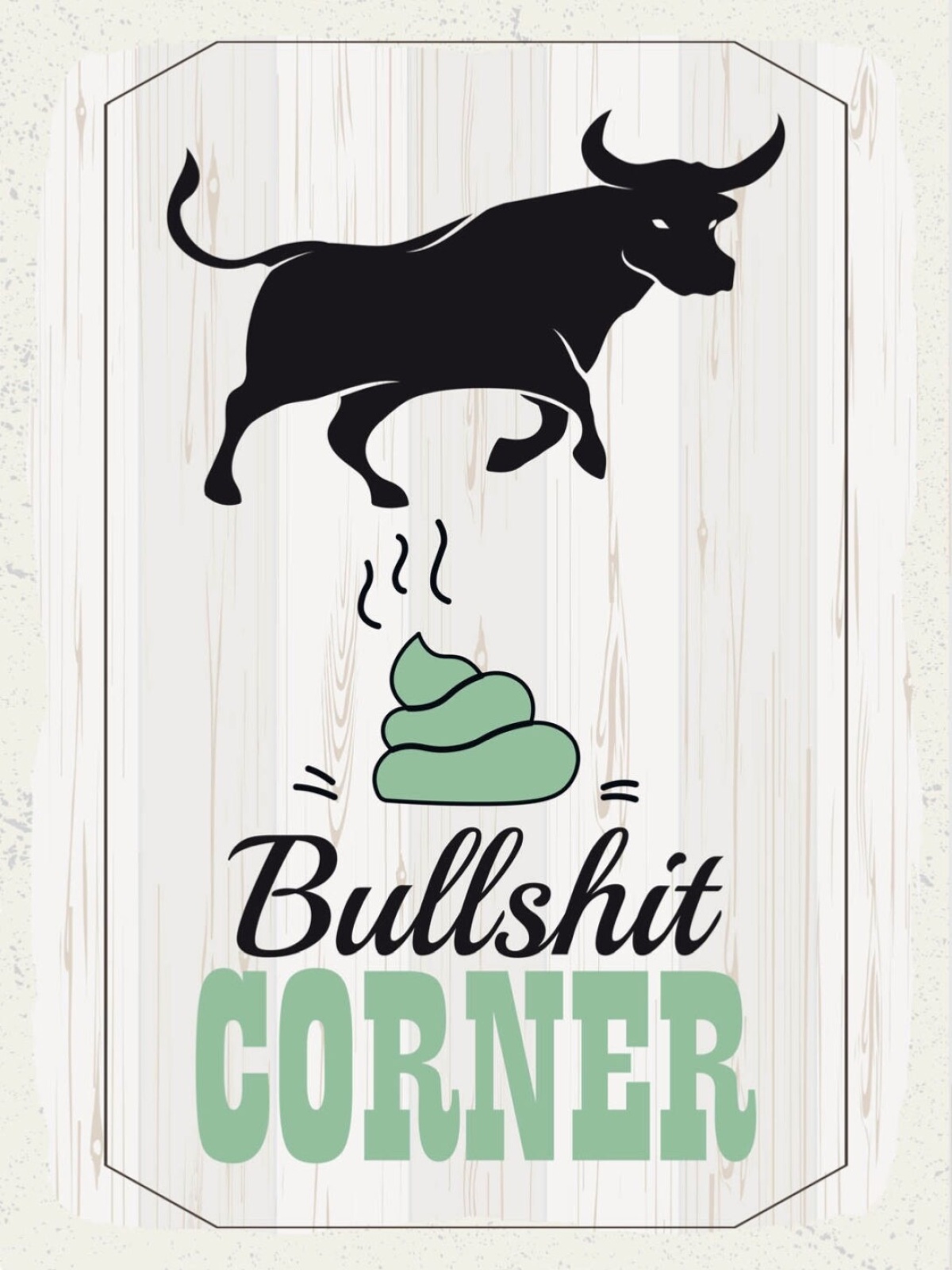 Schild Bullshit Corner Blödsinn Ecke Bereich Bulle 12x18 20x30 30x40 Blech/Holz