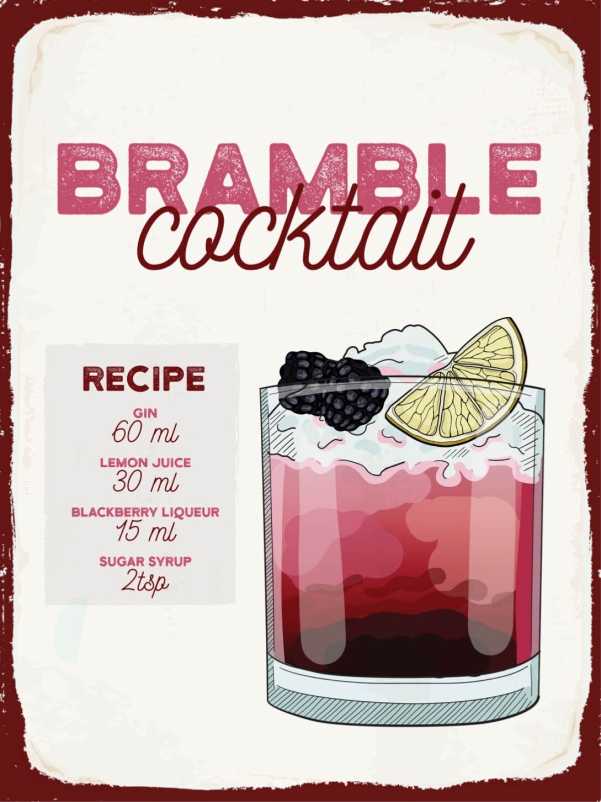 Schild Bramble Cocktail Rezept Bar Alkohol Drink 12x18 20x30 30x40 Blech/Holz