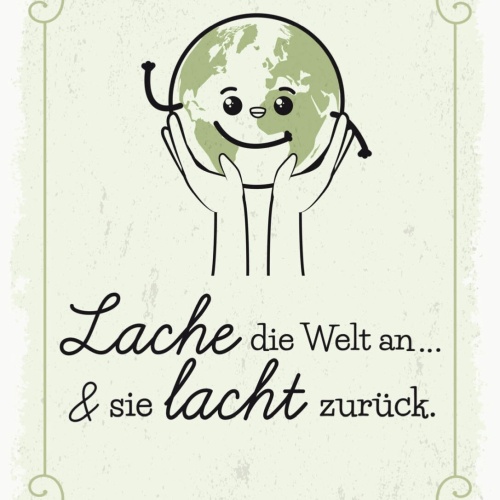 Schild Lache Die Welt An & Sie Lacht Zurück 12x18 20x30 30x40 Blech/Holz