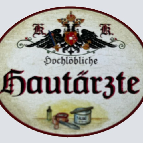 KuK Nostalgie Holzschild Hochlöbliche Hautärzte Dermatologen Dermatologie Schild