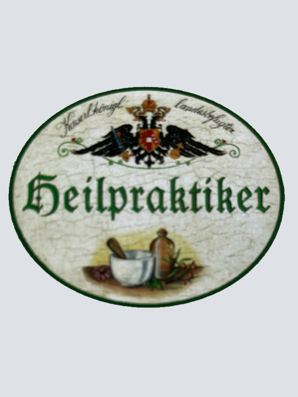 KuK Nostalgie Holzschild Landesbefugter Heilpraktiker Natur Heilkunde Schild