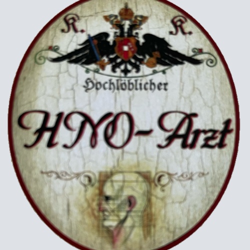KuK Nostalgie Holzschild Hochlöblicher HNO-Arzt Hals Nasen Ohren Doktor Schild